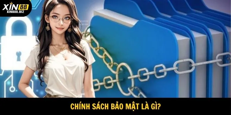 Định nghĩa chính sách bảo mật